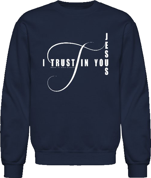 Jesus I Trust In you, Graphic Shirt